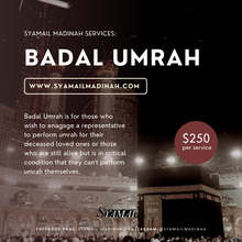 Load image into Gallery viewer, Badal Umrah