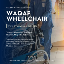 Load image into Gallery viewer, Waqaf Wheelchair