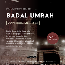 Load image into Gallery viewer, Badal Umrah
