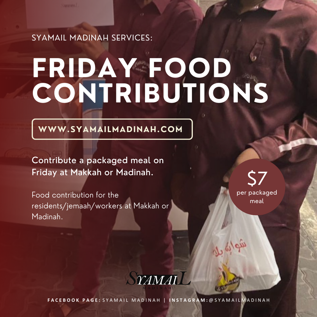 Friday Food Contributions (Makkah/Madinah)