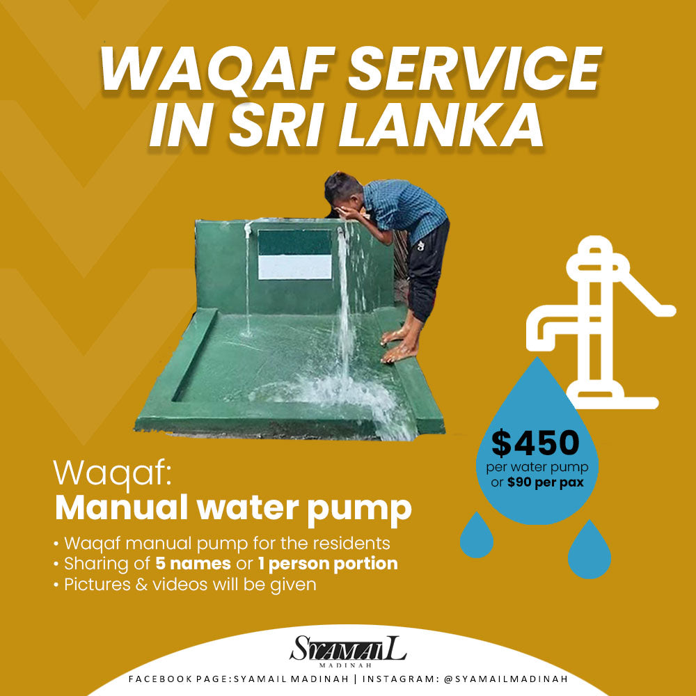 Waqaf Manual Water Pump (Sri Lanka) Syamail Madinah